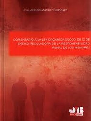 cover image of Comentario a la Ley Orgánica 5/2000, de 12 de enero